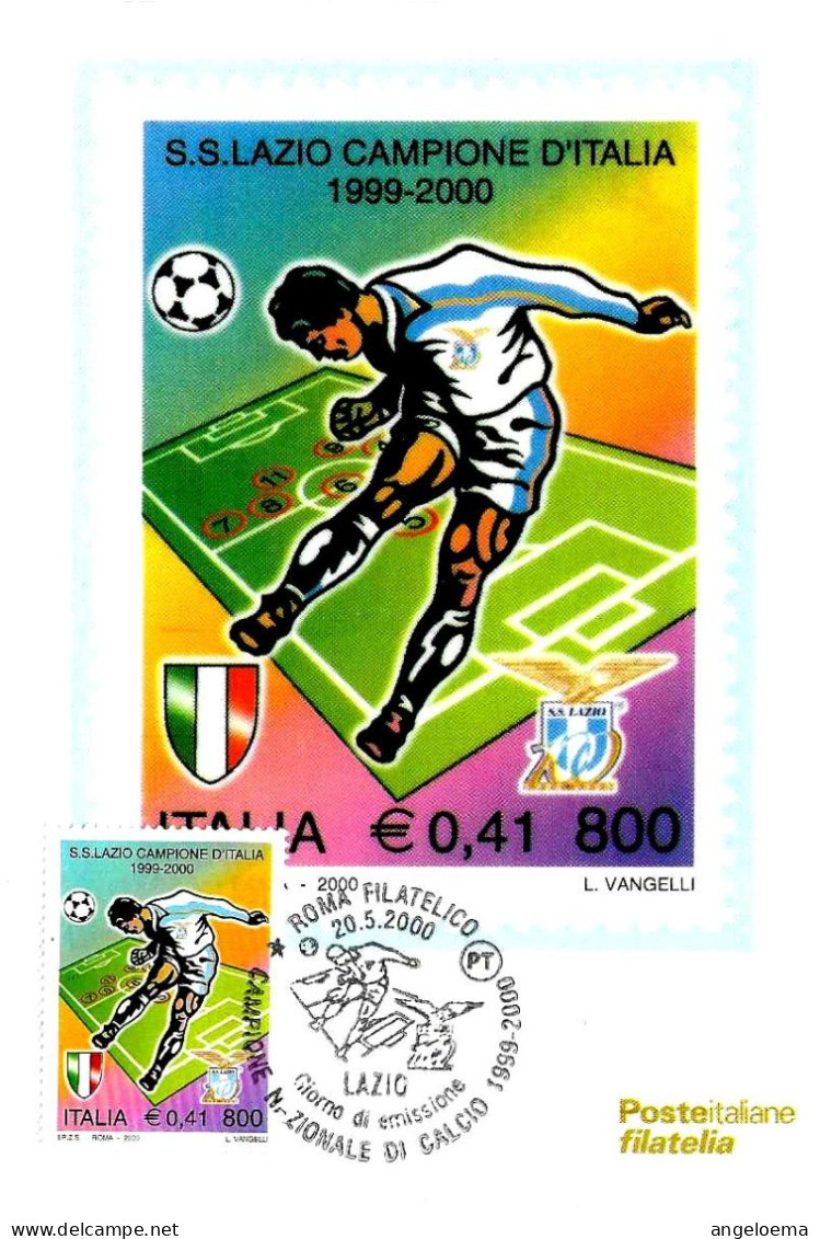 ITALIA ITALY - 2000 ROMA Lazio Campione D'Italia Calcio 1999-2000 Annullo Fdc Su Cartolina PT - 6678 - Clubs Mythiques
