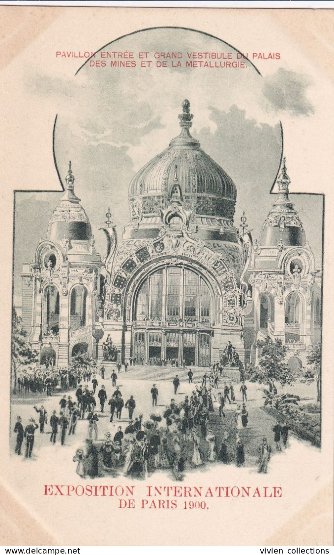 Paris 1900 Exposition Internationale Le Pavillon Des Mines Et De La Métallurgie - Ausstellungen