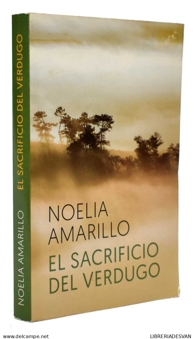 El Sacrificio Del Verdugo - Noelia Amarillo - Literatuur