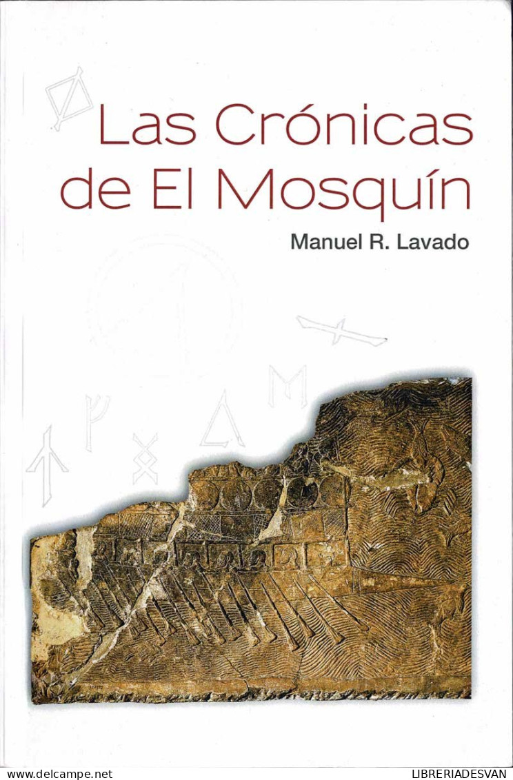 Las Crónicas De El Mosquín. La Trilogía De La Región. Libro 1º - Manuel R. Lavado - Littérature