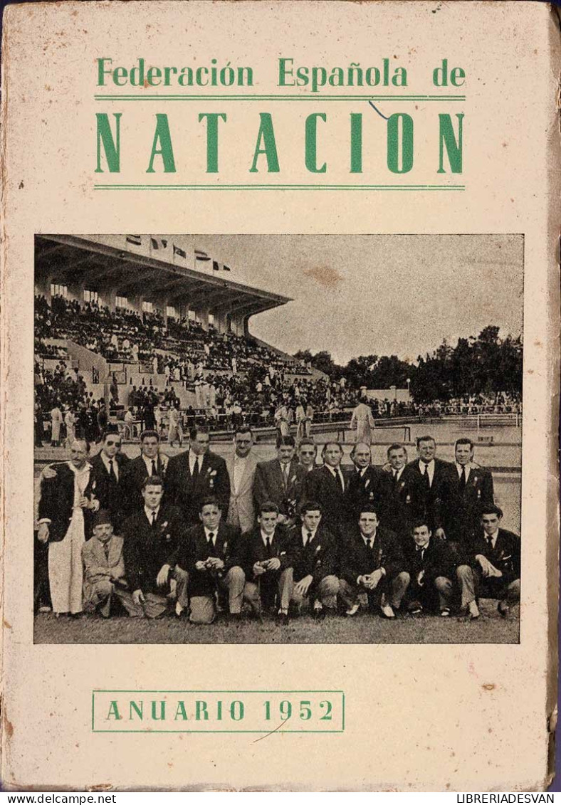 Federación Española De Natación. Anuario 1952 - Sonstige & Ohne Zuordnung