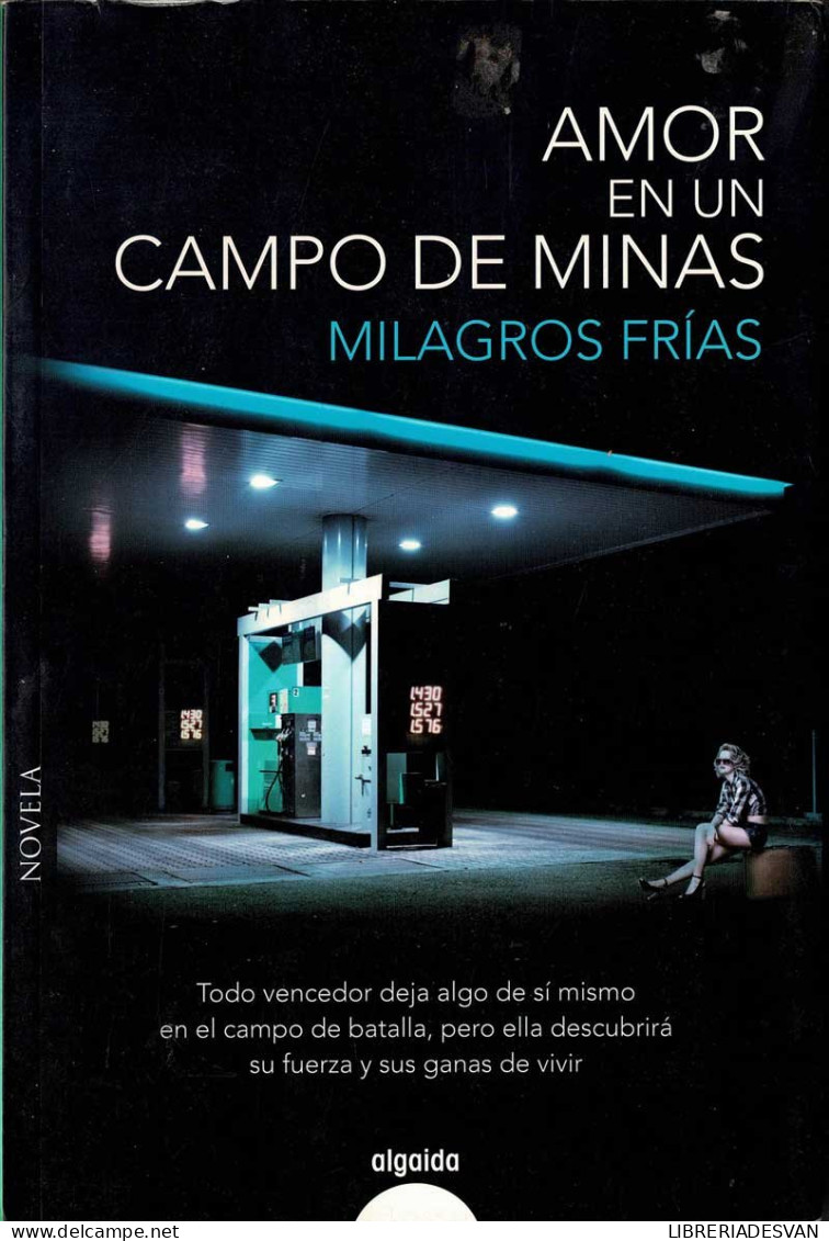 Amor En Un Campo De Minas - Milagros Frías - Literatura