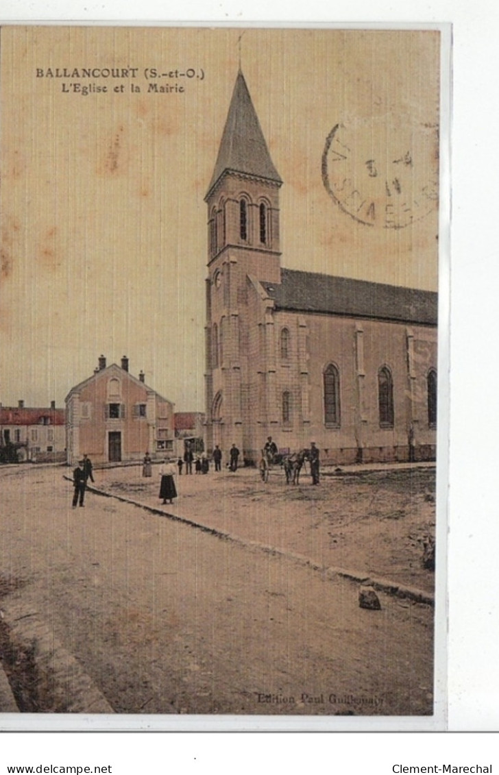 BALLANCOURT - L'Eglise Et La Mairie - état - Ballancourt Sur Essonne