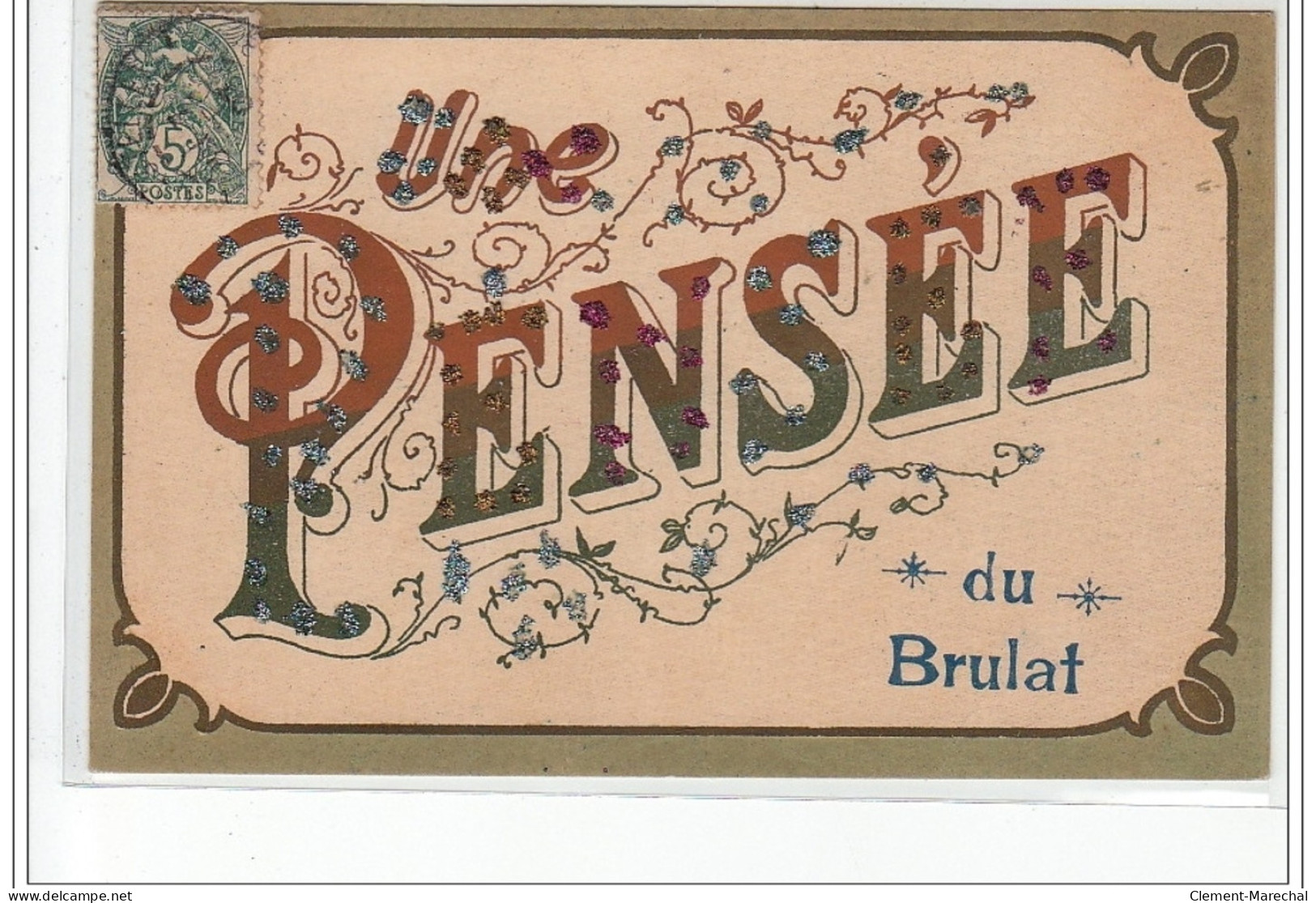 Une Pensée Du BRULAT - Très Bon état - Andere & Zonder Classificatie