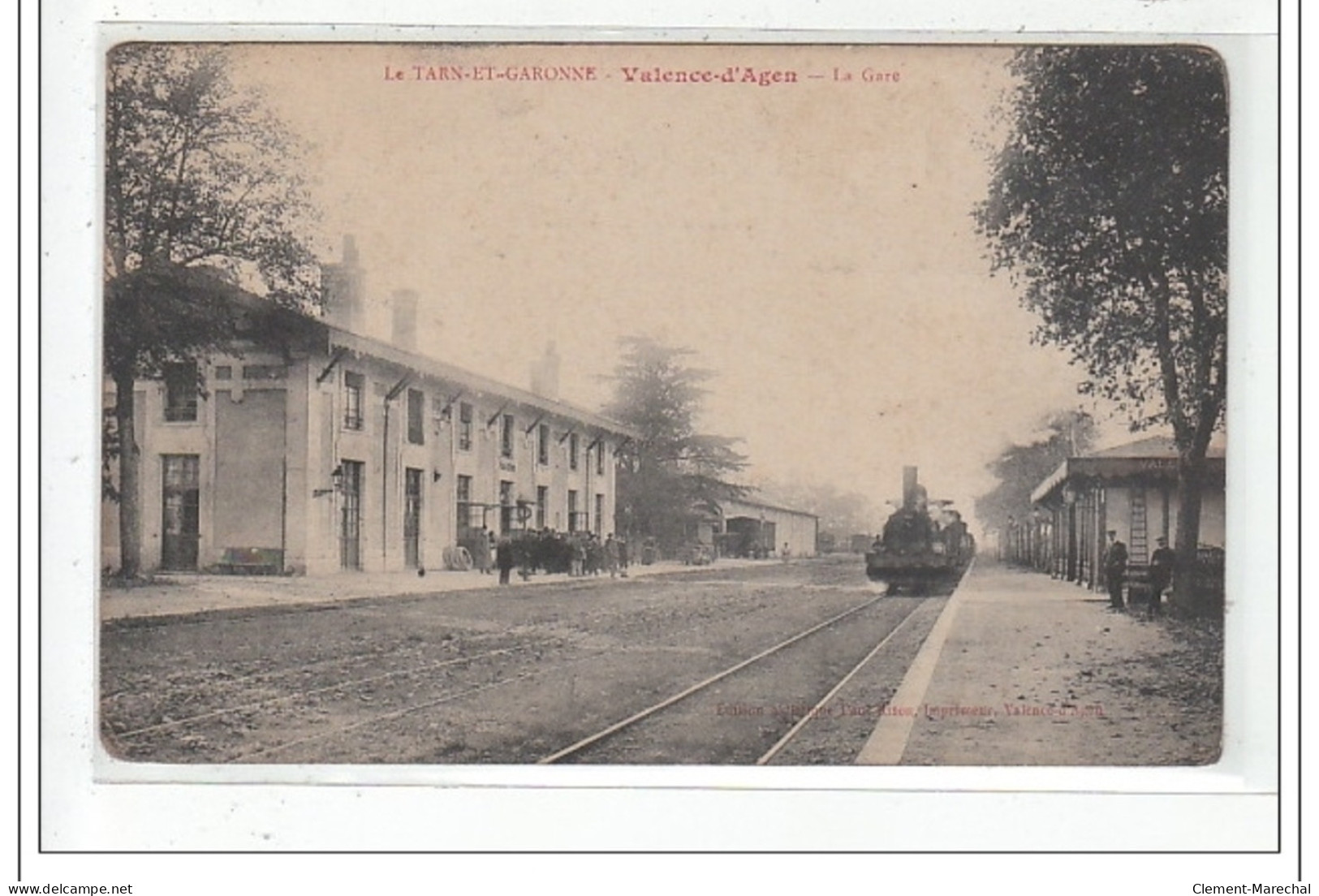 VALENCE-D'AGEN : La Gare - Etat - Sonstige & Ohne Zuordnung