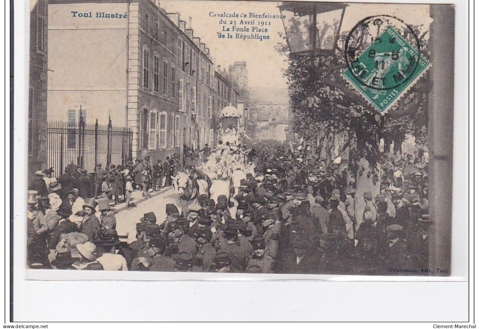 TOUL : Cavalcade Bienfaisance Du 23 Avril 1911, La Foule Place De La Republioque - Etat - Toul