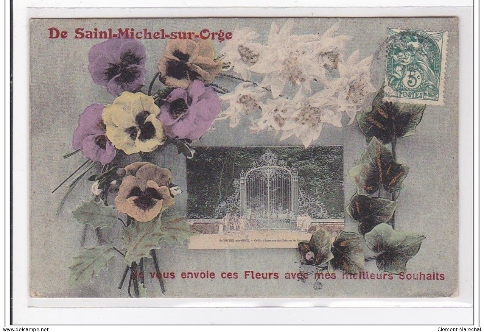 SAINT-MICHEL-sur-ORGE : Je Vous Envoie Ces Fleurs Avec Mes Meilleurs Souhaits - Tres Bon Etat - Saint Michel Sur Orge