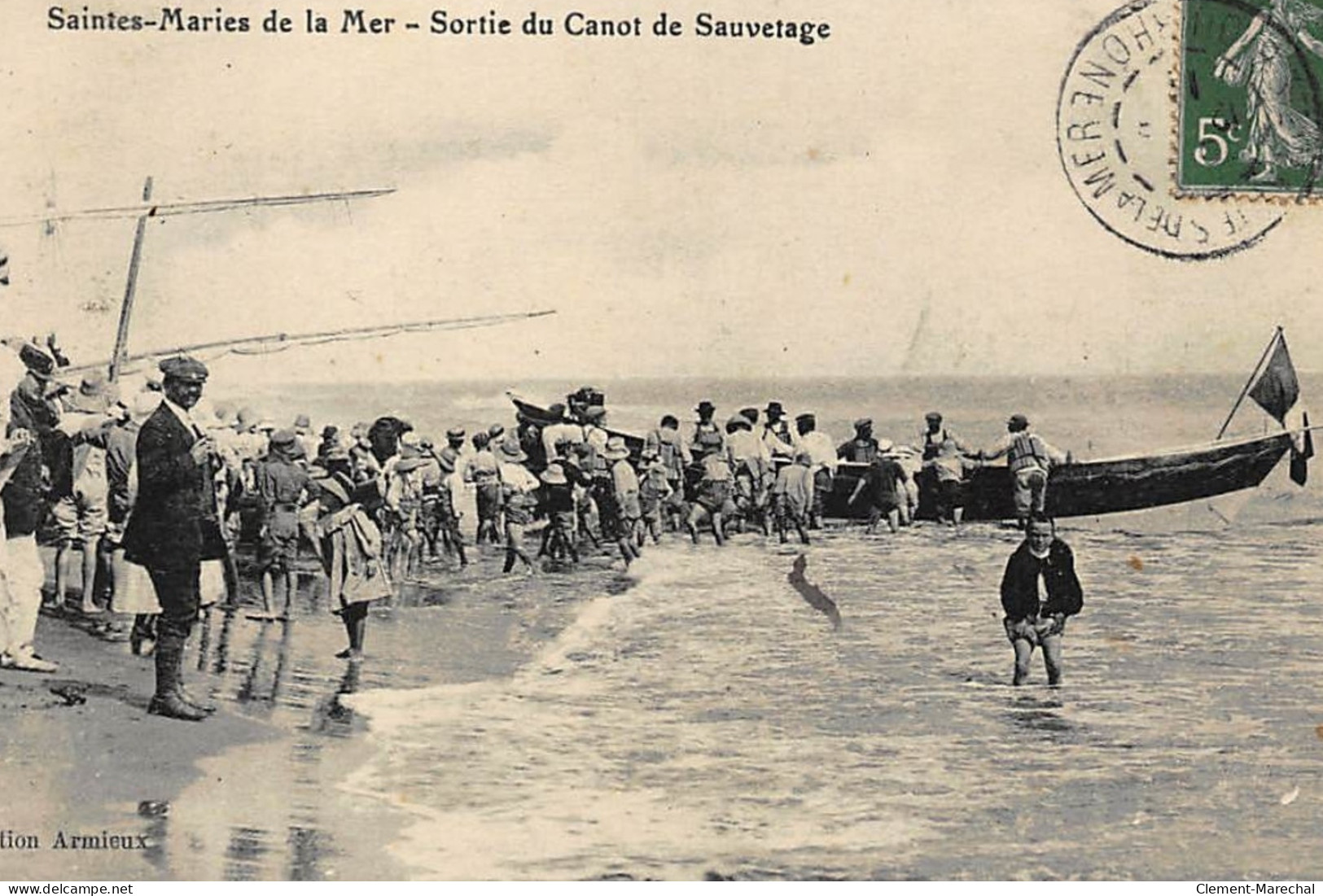 SAINTES-MARIES De La MER : Sortie Du Canot De Sauvetage - Tres Bon Etat - Saintes Maries De La Mer