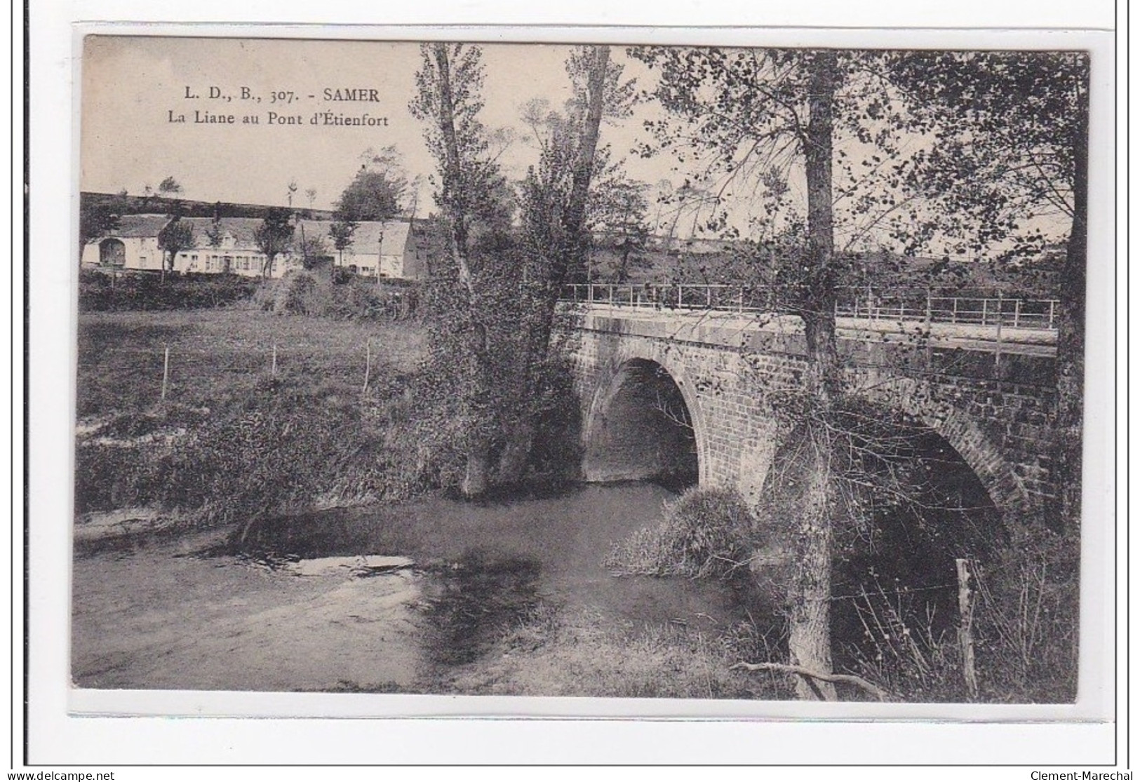 SAMER : La Liane Au Pont D'etienfort - Tres Bon Etat - Samer