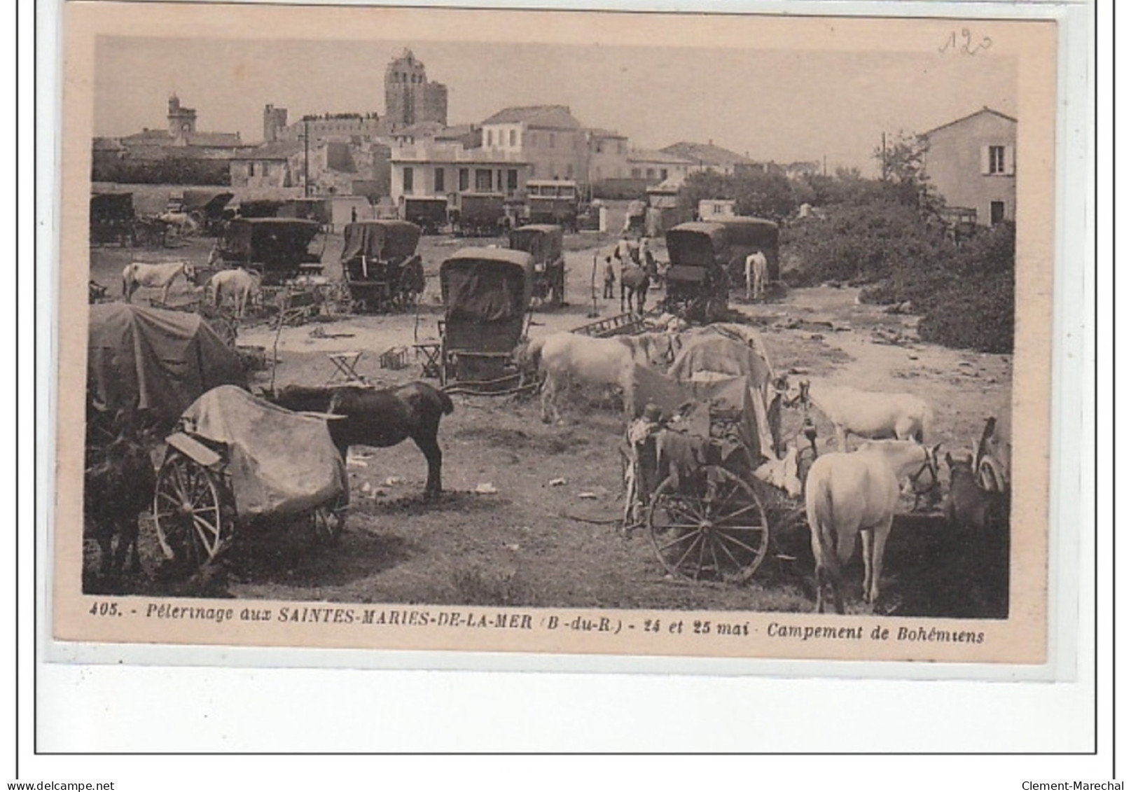 Pélerinage Aux SAINTES MARIES DE LA MER - 24 Et 25 Mai - Campement De Bohémiens - Très Bon état - Saintes Maries De La Mer