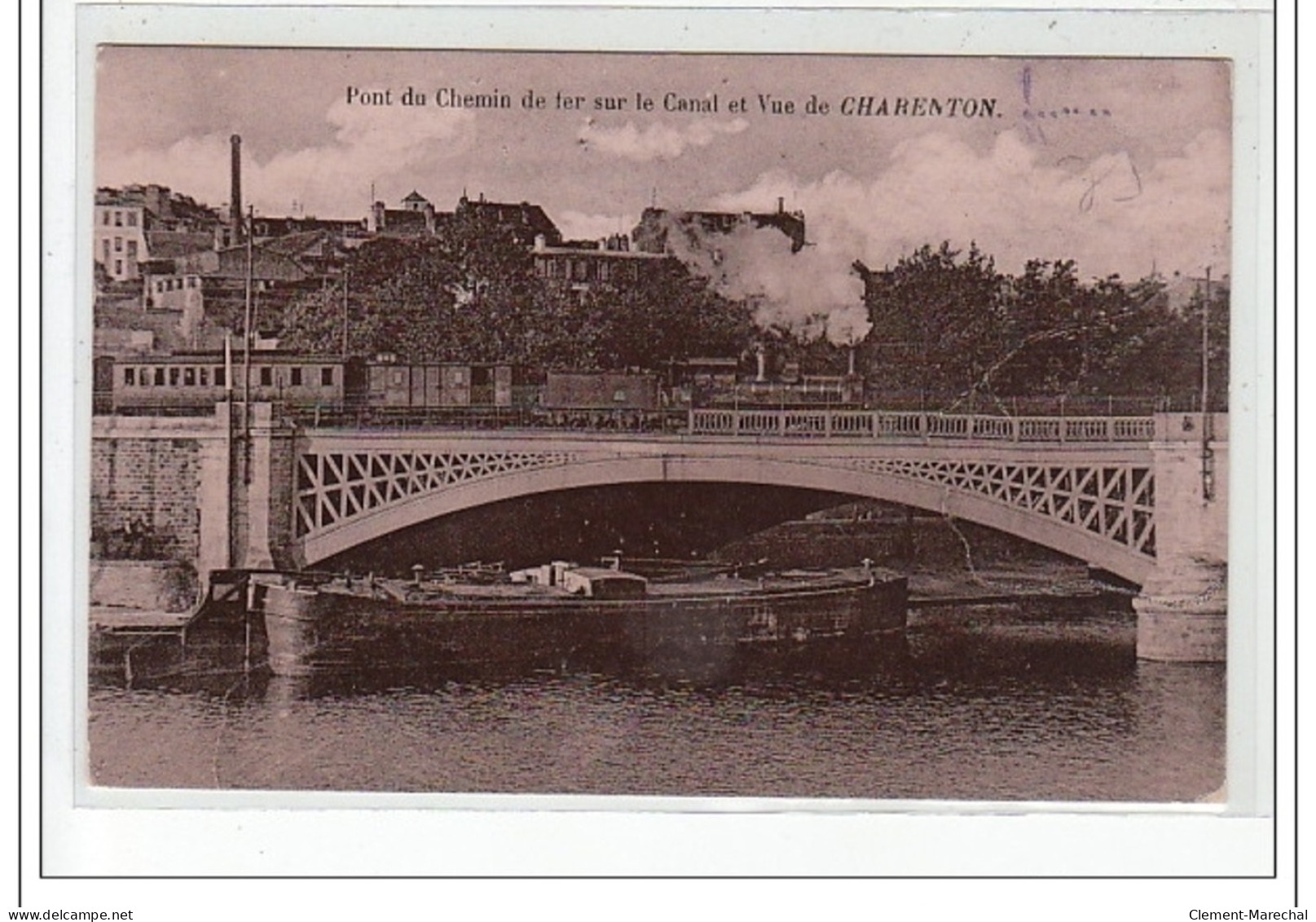 Pont Du Chemin De Fer Sur Le Canal Et Vue De CHARENTON - Très Bon état - Charenton Le Pont