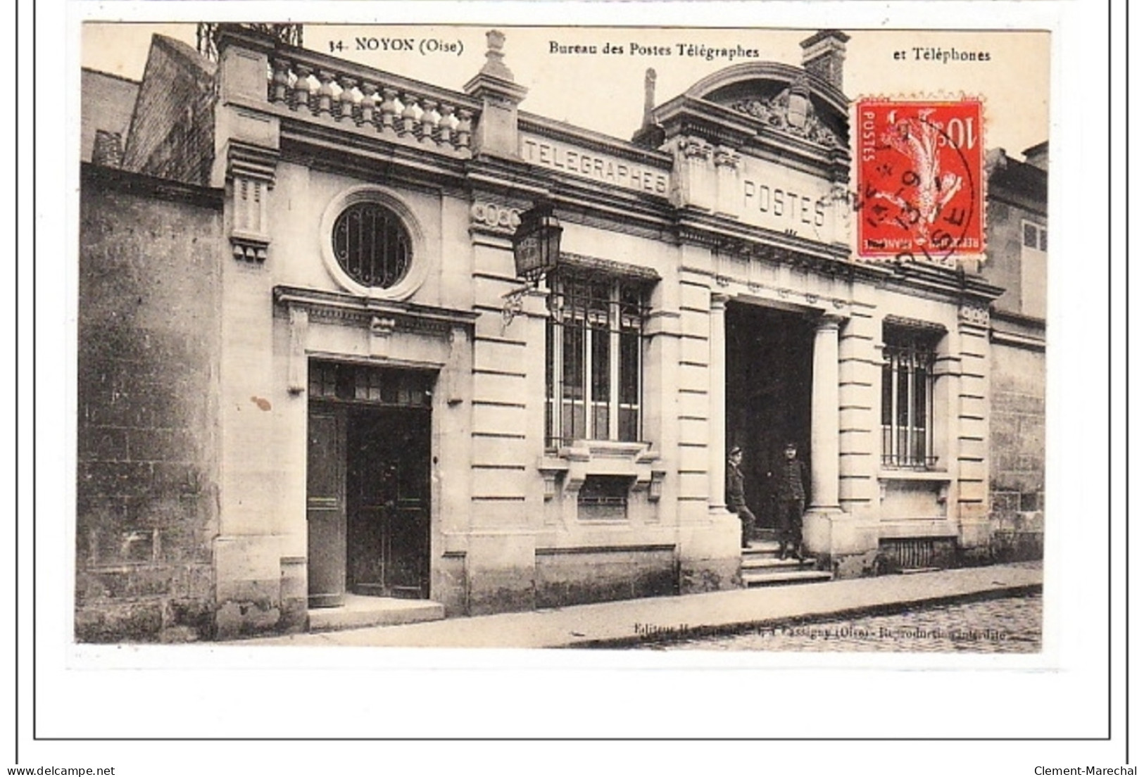 NOYON : Lbureau Des Postes Telegraphes Et Telephones - Tres Bon état - Noyon