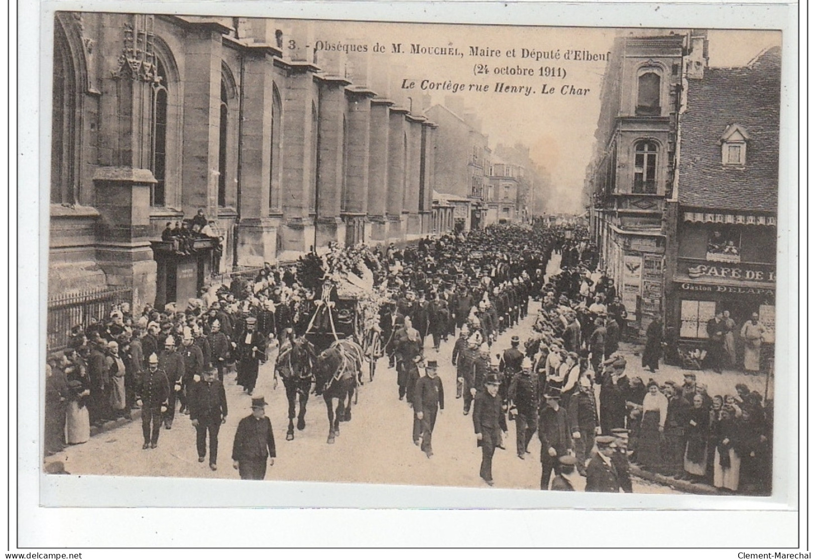 Obsèques De M. Mouchel, Maire Et Député D'ELBEUF 24 Octobre 1911 - Le Cortège Rue Henry, Le Char - Très Bon état - Elbeuf