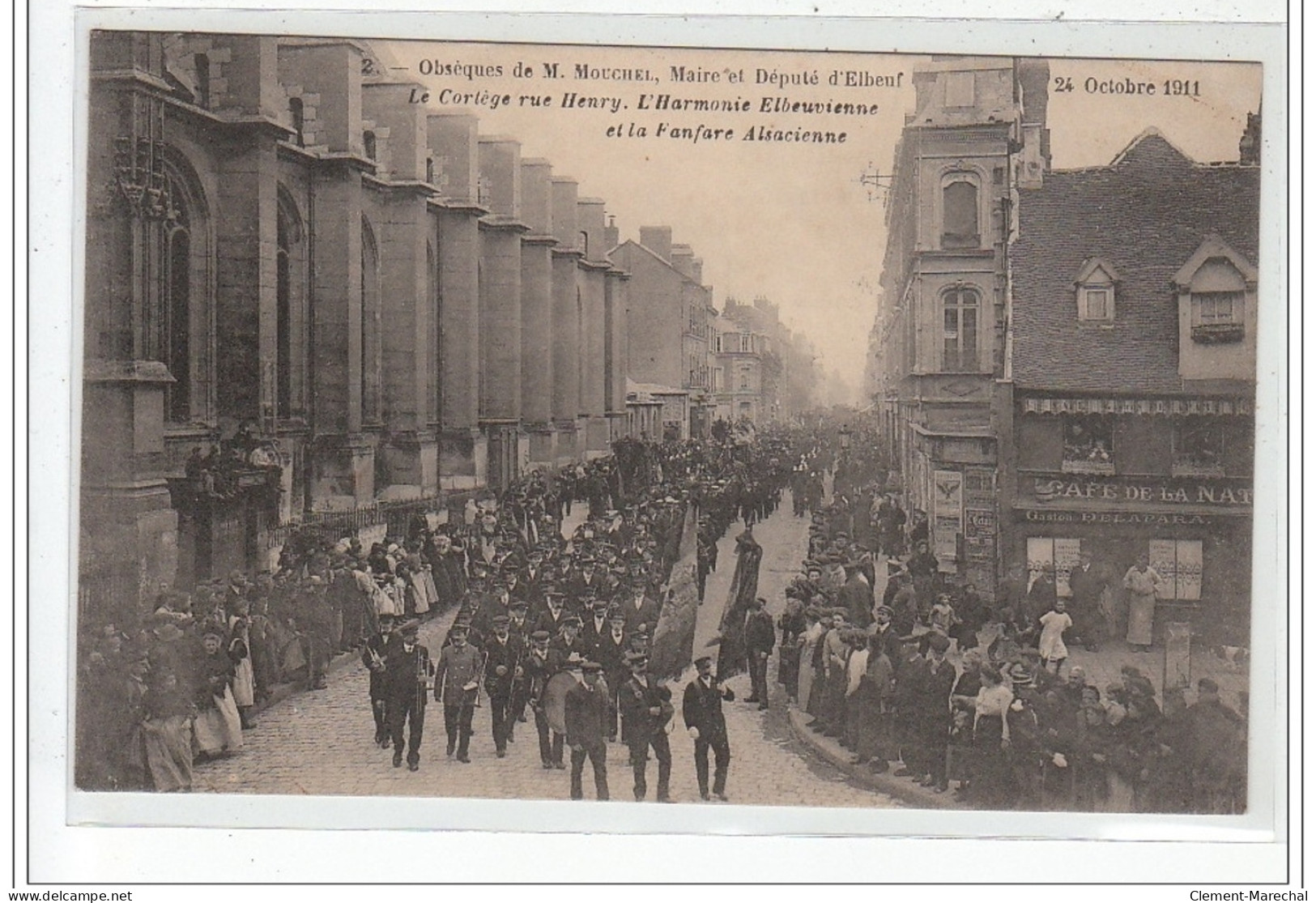 Obsèques De M. Mouchel, Maire Et Député D'ELBEUF 24 Octobre 1911 - Le Cortège, L'Harmonie Elbeuvienne- Très Bon ét - Elbeuf