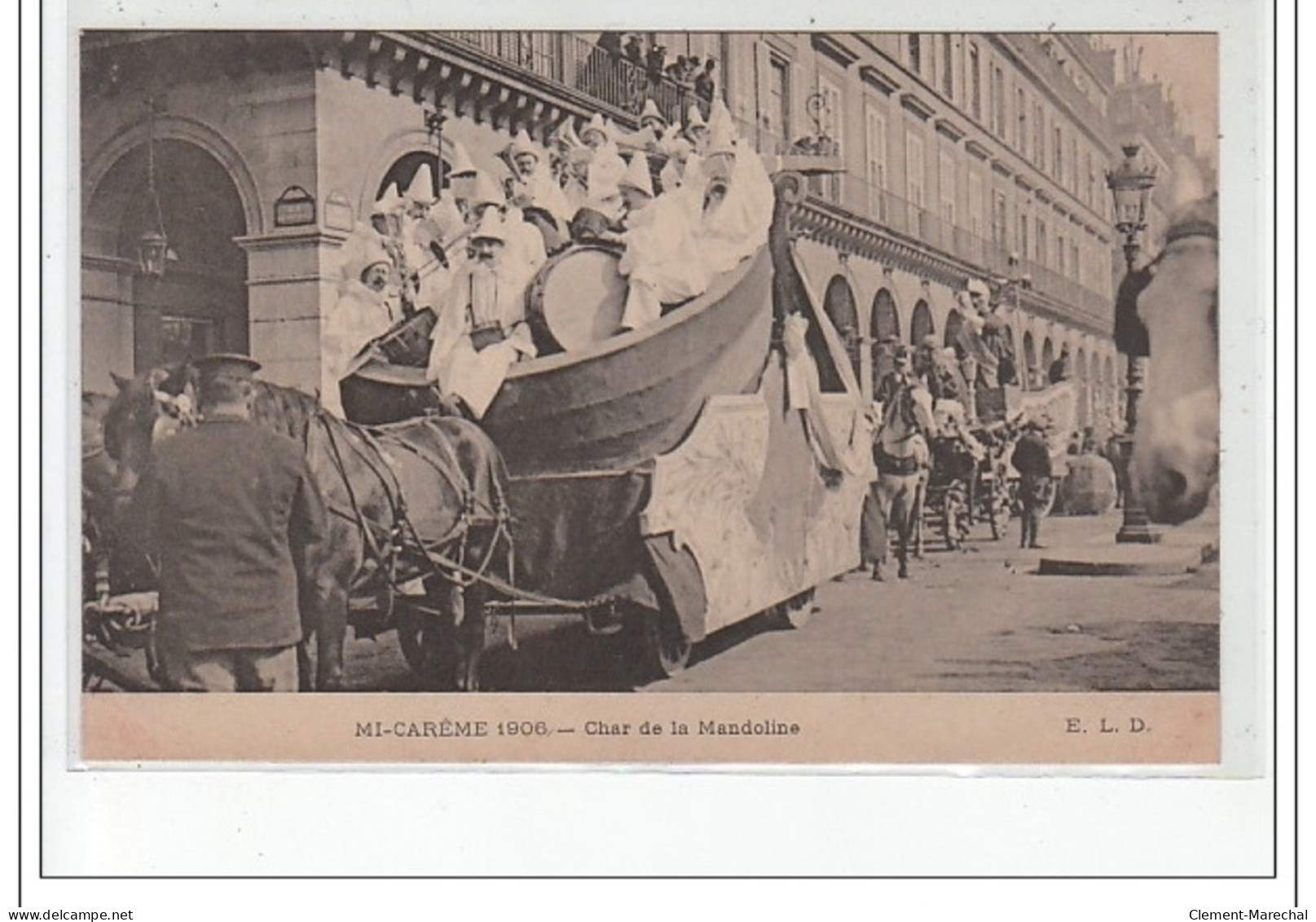 PARIS 1er : Mi-Carême 1906 - Le Char De La Mandoline (rue De Rivoli) -très Bon état - Arrondissement: 01