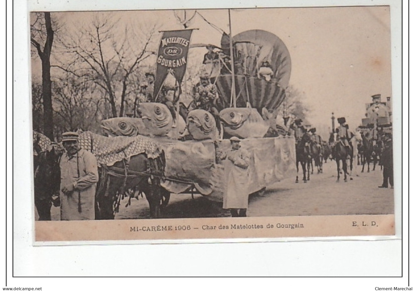 PARIS 1er : Mi-Carême 1906 - Le Char Des Matelottes De Gourgain - Très Bon état - Paris (01)