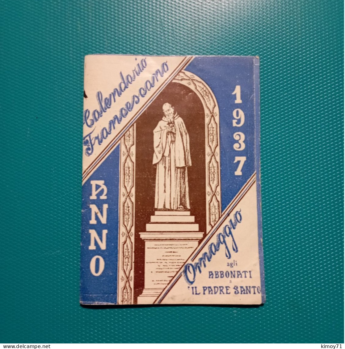 Calendario Francescano Anno 1937 - Completo (formato Piccolo) - Tamaño Pequeño : 1921-40