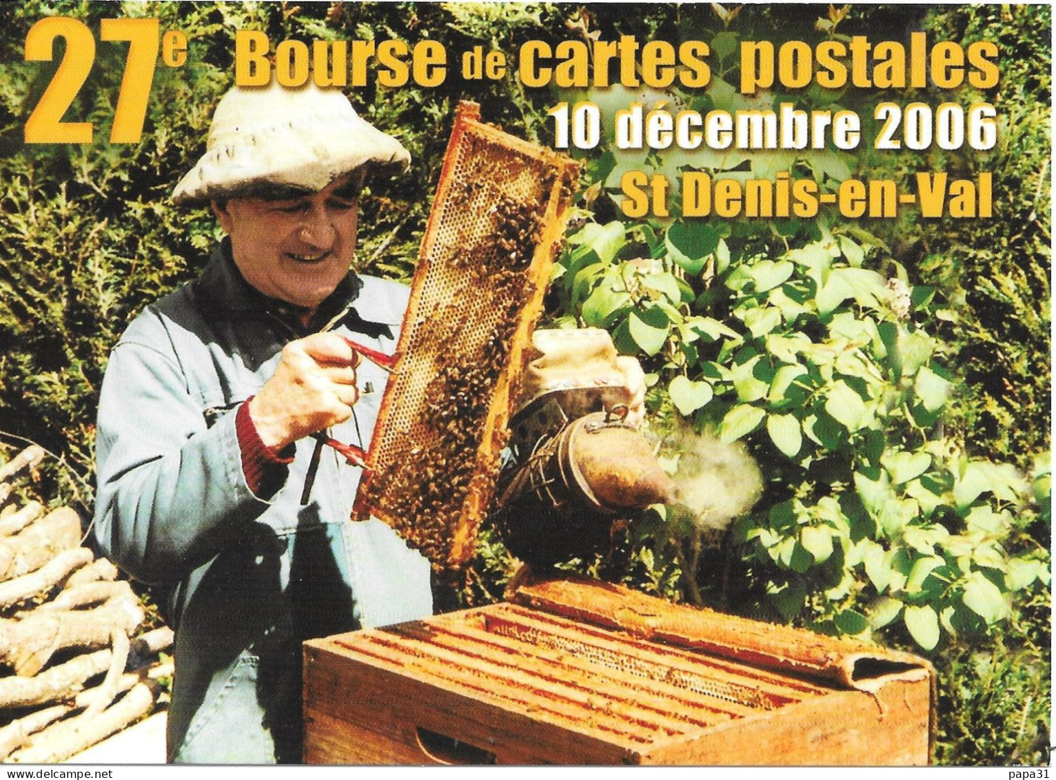 27é Bourse De Cartes Postales  2006 - ST DENIS EN VAL  Exposition " L'apiculture Dans Le Loiret " - Beursen Voor Verzamellars