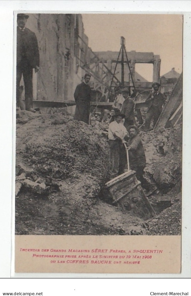 Incendie Des Grands Magasins Séret Frères à SAINT QUENTIN - Après Le Sinistre De Mai 1908 - Très Bon état - Saint Quentin