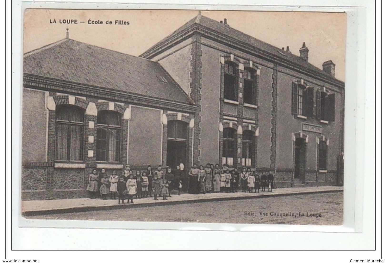 LA LOUPE : Ecole De Filles - Tres Bon Etat - La Loupe