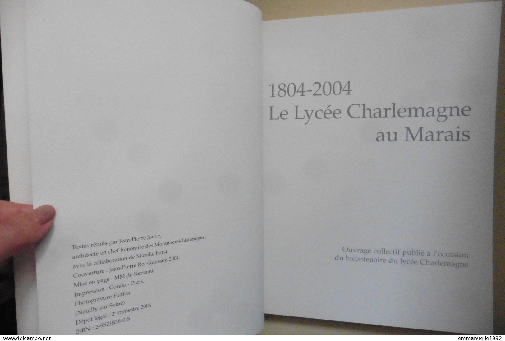 Livre Le Lycée Charlemagne Au Marais à Paris 1804-2004 Bicentenaire Du Lycée - History