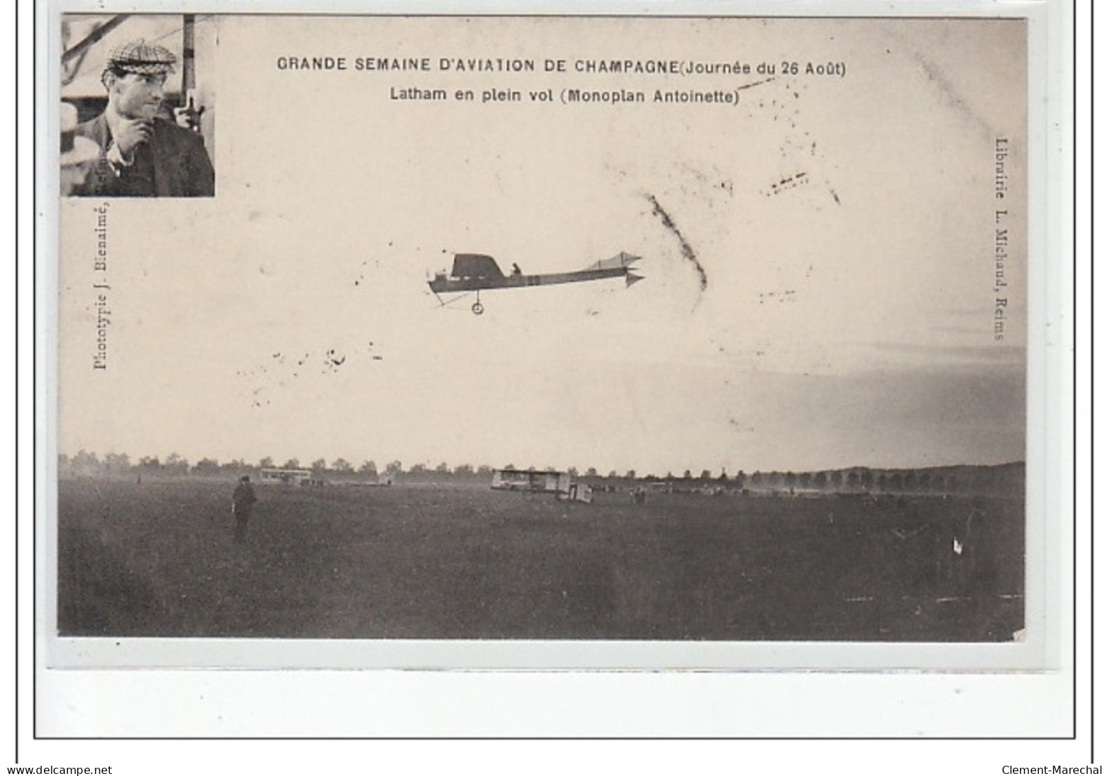 GRANDE SEMAINE D'AVIATION DE CHAMPAGNE (27 Août)- Latham En Plein Vol (monoplan Antoinette) - CACHET - Très Bon ét - Bétheny