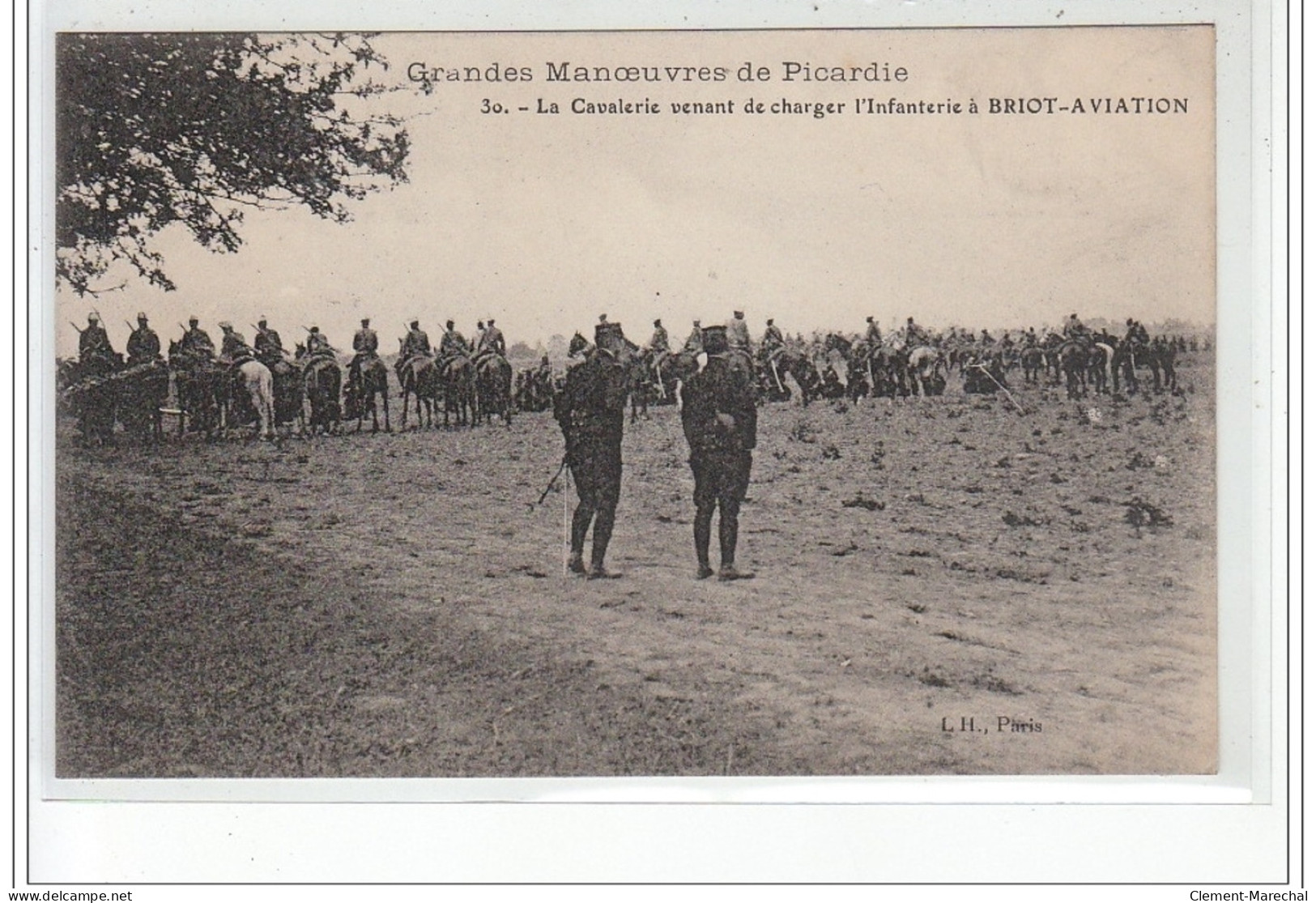 Grandes Manoeuvres De Picardie - La Cavalerie Venant De Charger L'Infanterie à BRIOT-AVIATION- Très Bon état - Sonstige & Ohne Zuordnung