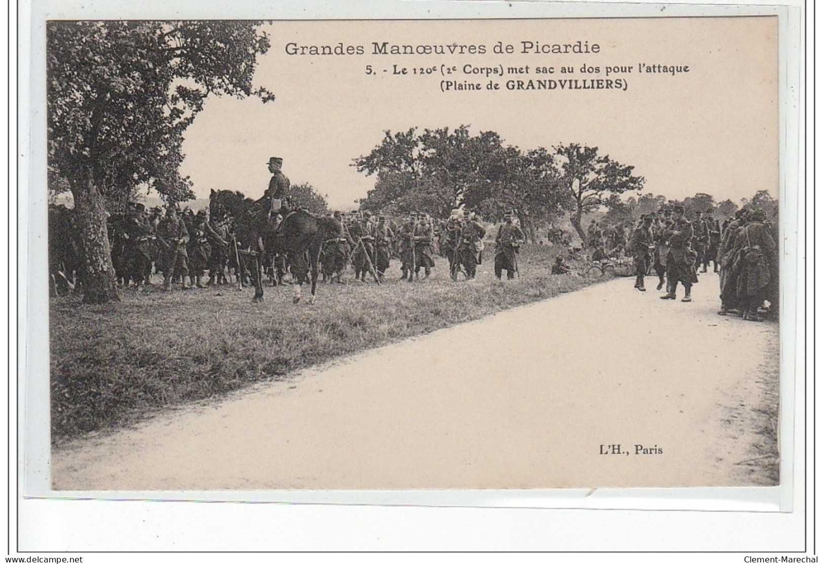 Grandes Manoeuvres De Picardie -le 120è (2è Corps) Met Sac Au Dos Pour L'attaque-Plaine De GRANDVILLIERS - Très Bo - Grandvilliers