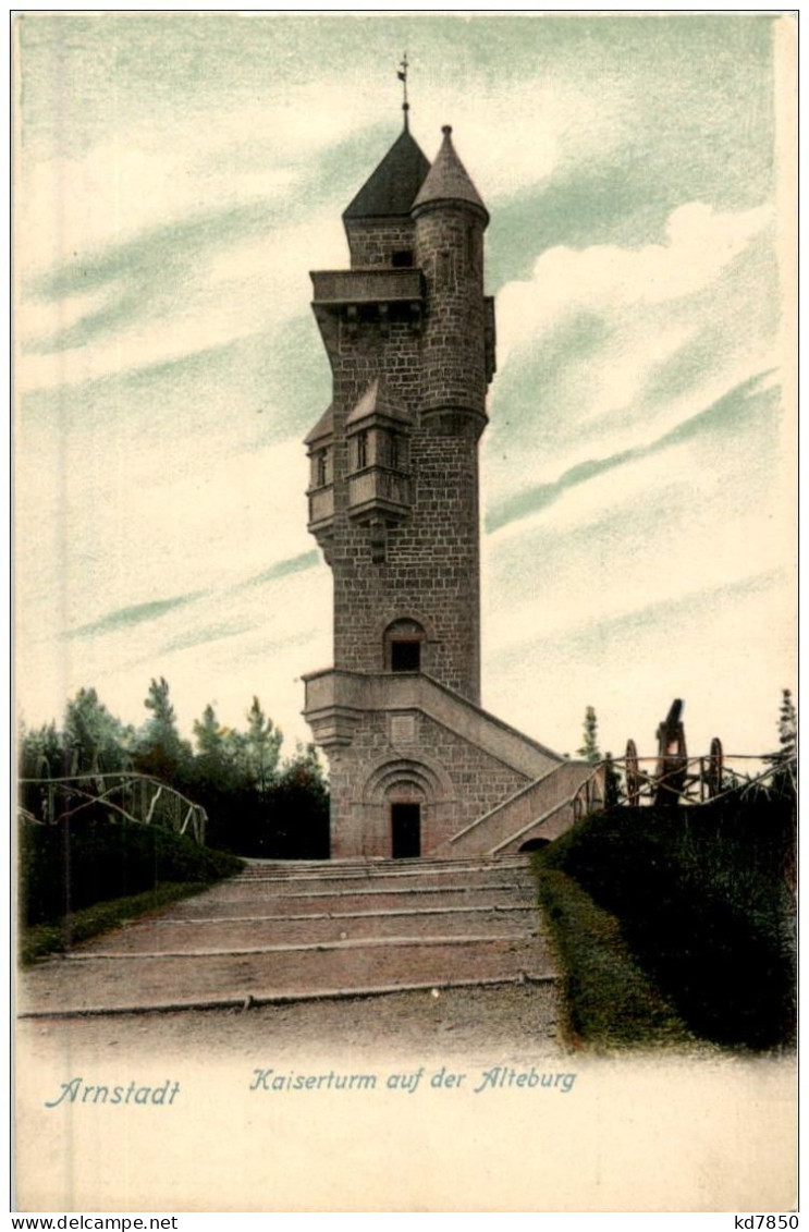 Arnstadt - Kaiserturm Auf Der Alteburg - Arnstadt