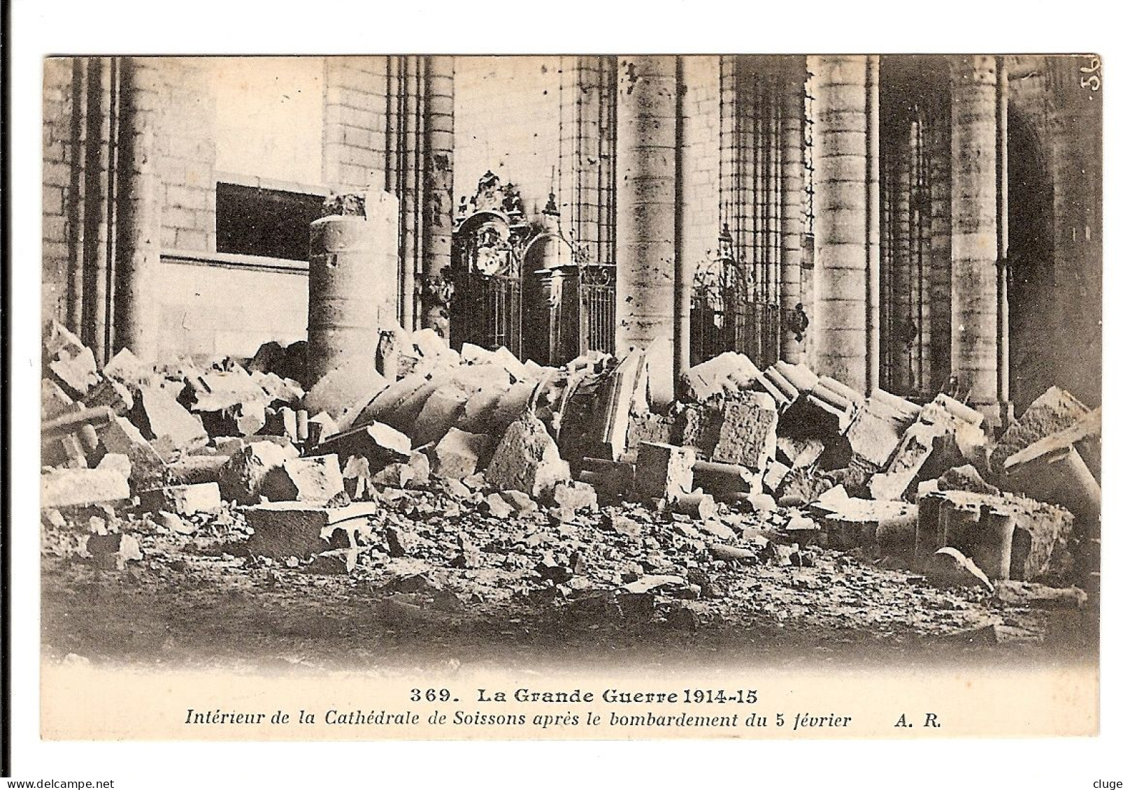 02 - SOISSONS - Intérieur De La Cathédrale - Guerre 1914  / 1915 -  Bombardement Du 5 Février 1915 - War 1914-18