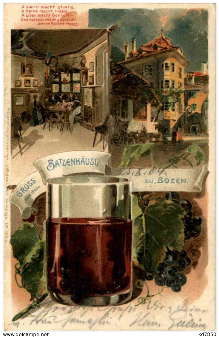 Gruss Aus Dem Batzenhäusl Zu Bozen - Litho - Wine Wein - Bolzano
