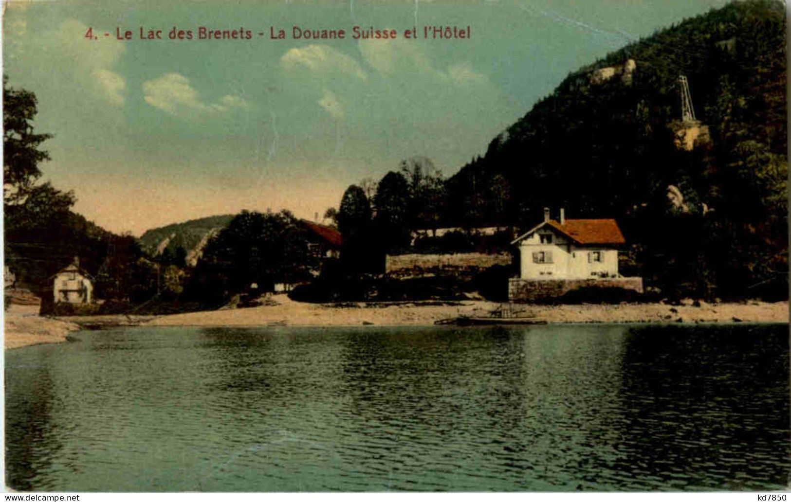 Le Lac Des Brenets - La Douane Suisse Et L Hotel - Les Brenets