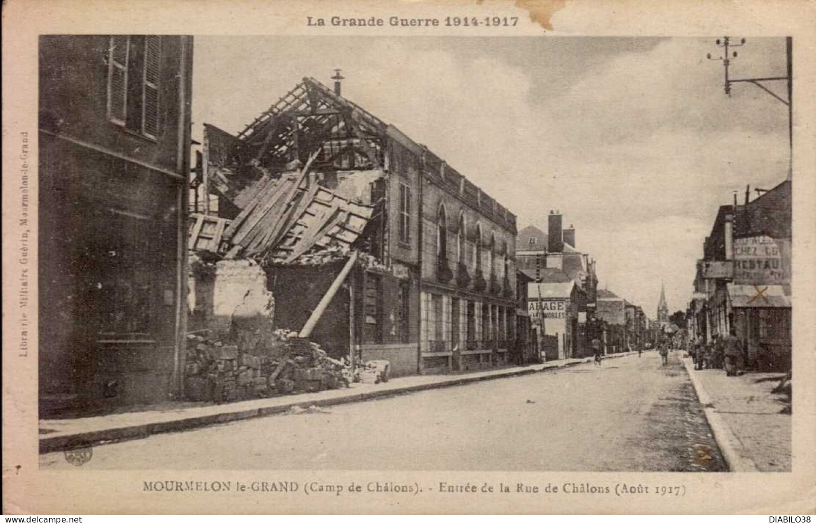 MOURMELON-LE-GRAND       ( MARNE )   ENTREE DE LA RUE DE CHALONS ( AOUT 1917 ) - Guerre 1914-18