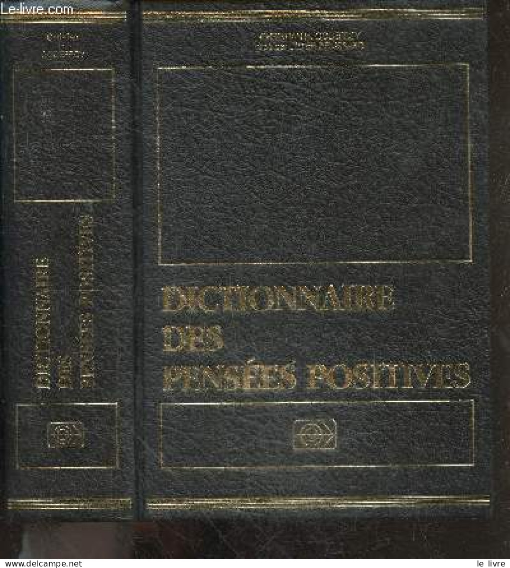 Dictionnaire Des Pensees Positives - GODEFROY CHRISTIAN H. - PENISSARD DIDIER - 1992 - Dictionnaires