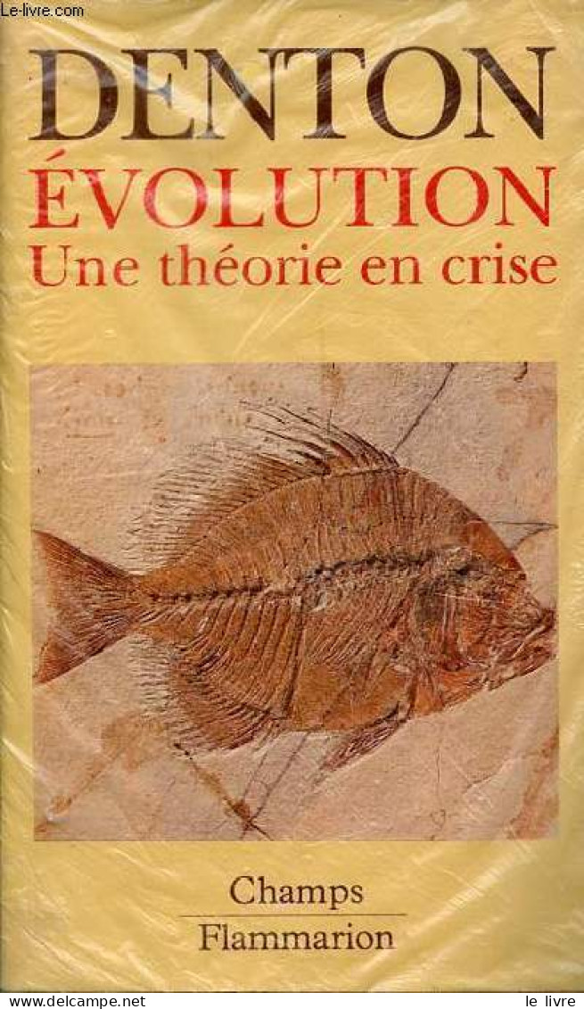 Evolution Une Théorie En Crise. - Denton Michael - 1993 - Sciences