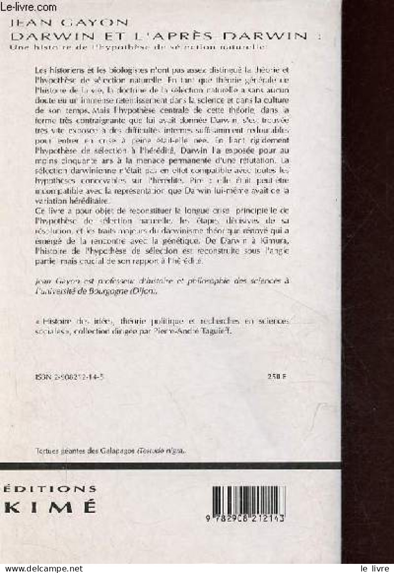 Darwin Et L'après-Darwin : Une Histoire De L'hypothèse De Sélection Naturelle. - Gayon Jean - 1992 - Wissenschaft