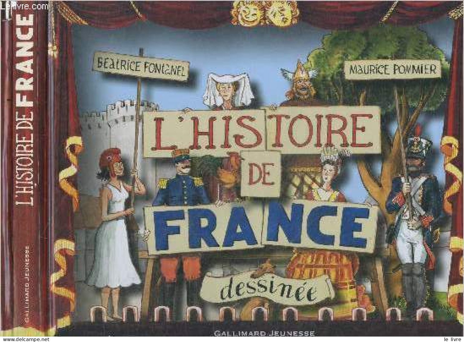 L'histoire De France Dessinée - Beatrice Fontanel, Maurice Pommier (Illustrations) - 0 - Storia