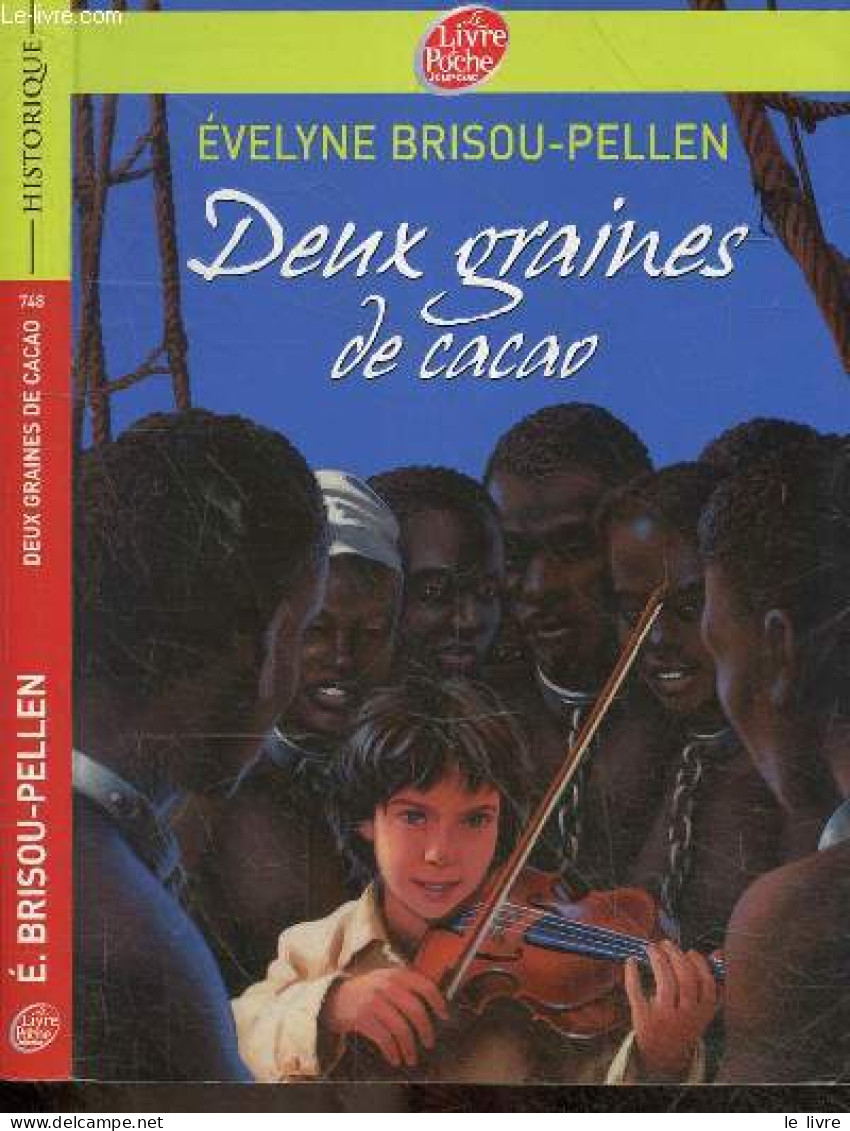 Deux Graines De Cacao - Collection Historique College - Evelyne Brisou-Pellen, Nicolas Wintz - 2009 - Sonstige & Ohne Zuordnung