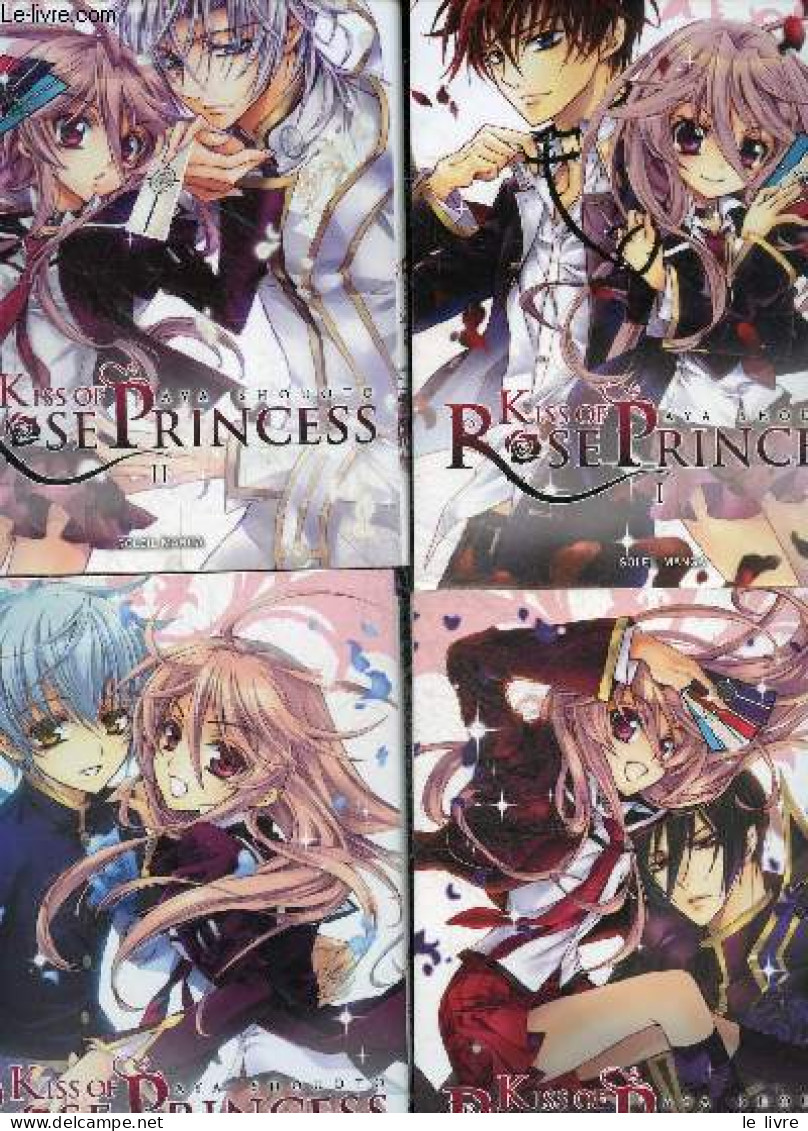 Kiss Of Rose Princess - Lot De 4 Volumes : Tomes I + II + III + IV - AYA SHOUOTO - 2012 - Andere & Zonder Classificatie