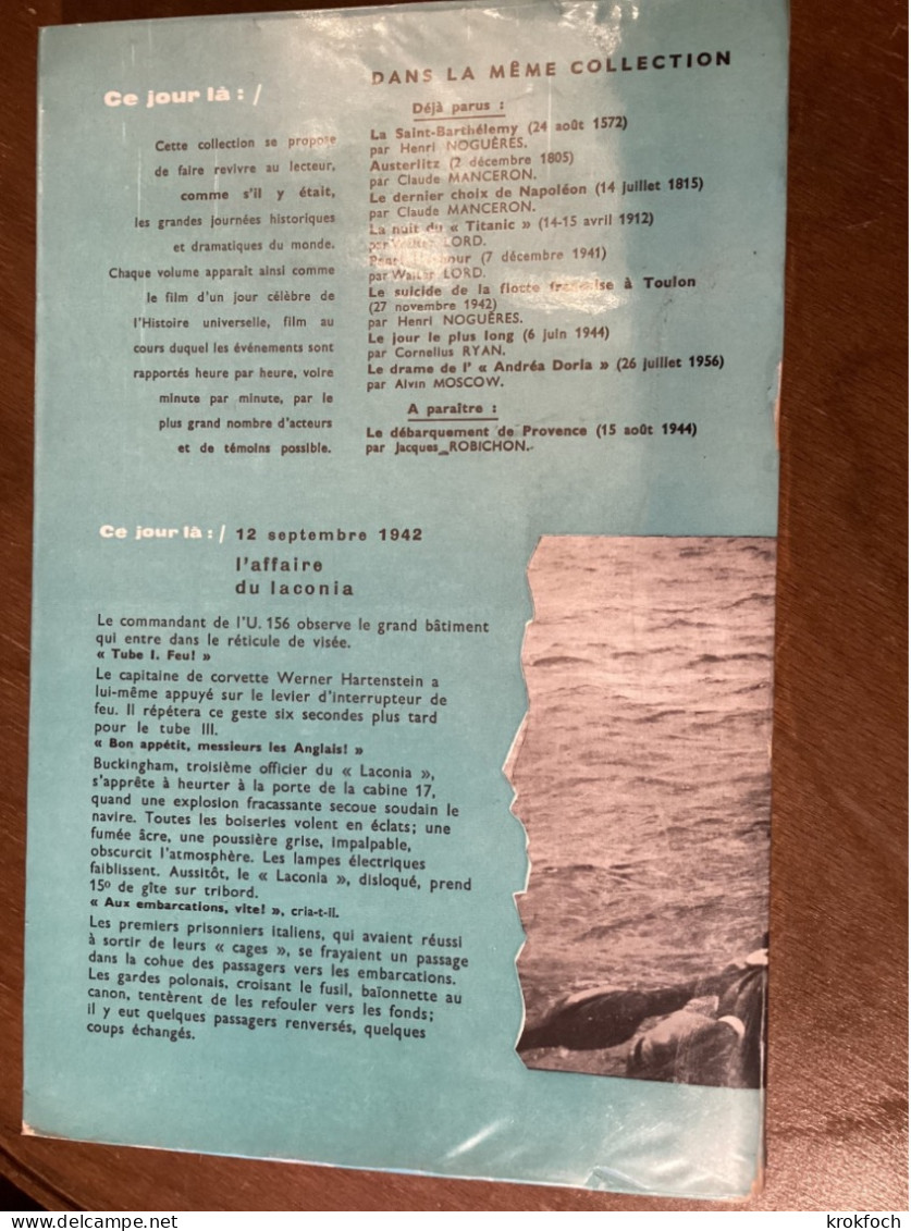 L’affaire Du Laconia 09.1942 - Paquebot Cunard Avec 1800 Prisonniers Italiens Coulé Par U 156 - Peillard - Weltkrieg 1939-45