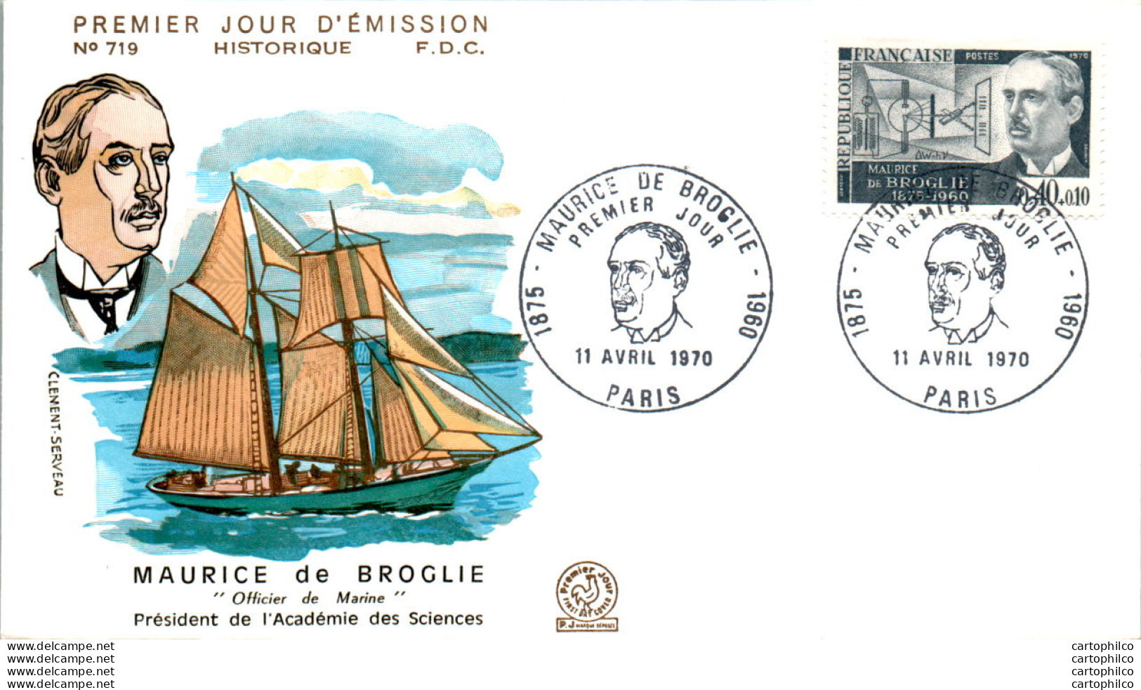 FDC France Maurice De Broglie Officier De Marine Academie Des Sciences Paris 1970 Bateau - 1970-1979