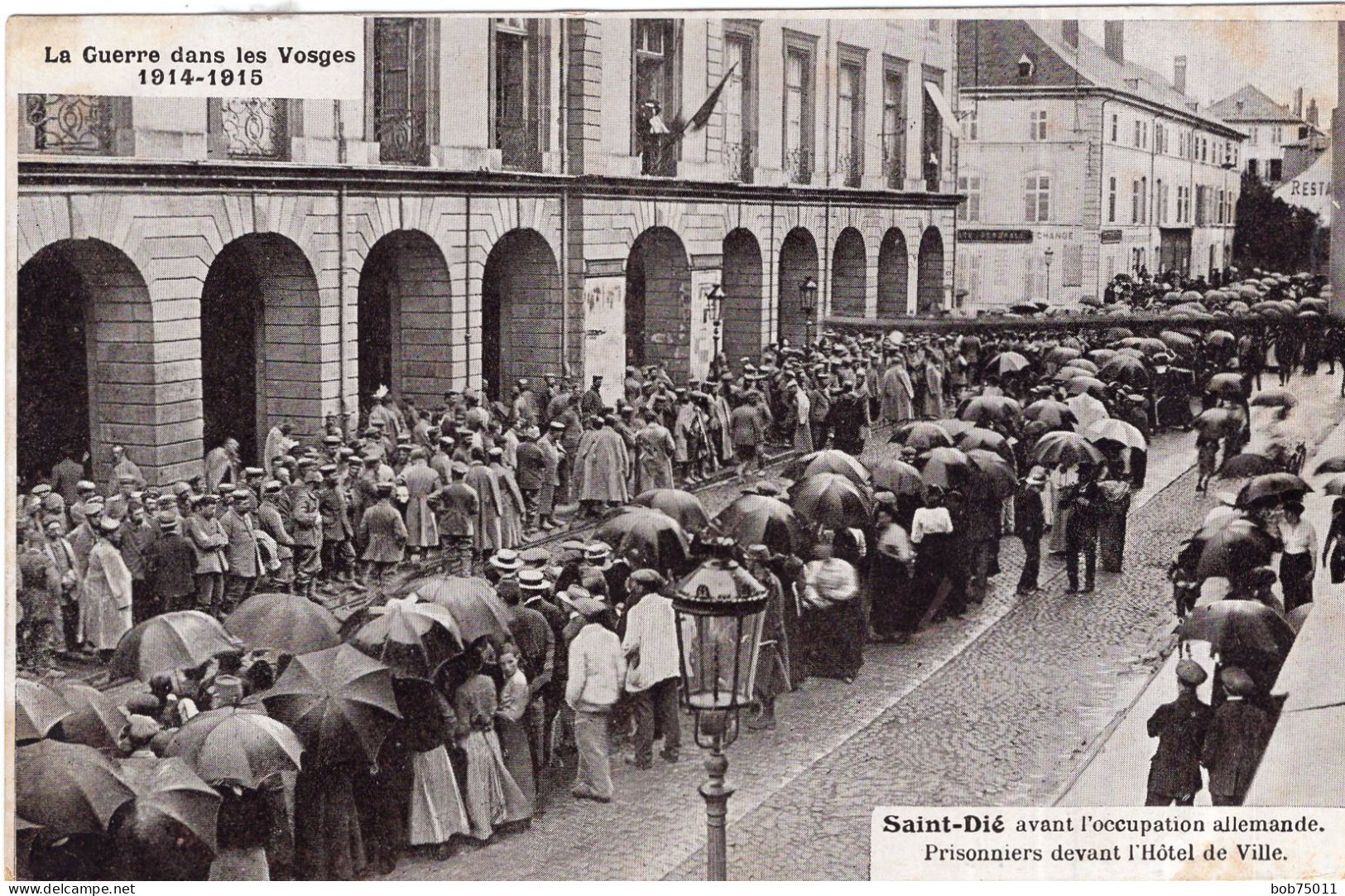 SAINT-DIE , Avant L'occupation Allemande , Prisonniers Devant L'Hotel De Ville - Saint Die