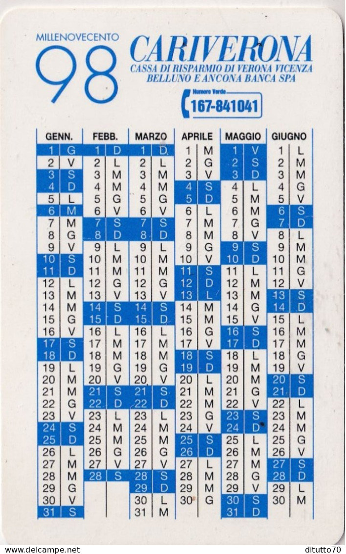 Calendarietto - Cariverona - Cassa Di Risparmio Di Verona Vicenza Belluno E Ancona - Anno 1998 - Tamaño Pequeño : 1991-00