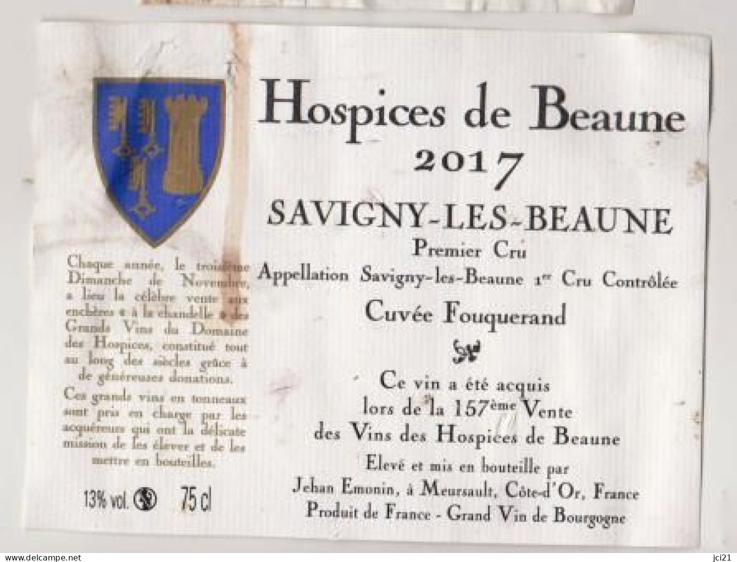 Etiquette HOSPICES DE BEAUNE " SAVIGNY LES BEAUNE 1er Cru 2017 " Cuvée Fouquerand (3236)_ev672 - Bourgogne