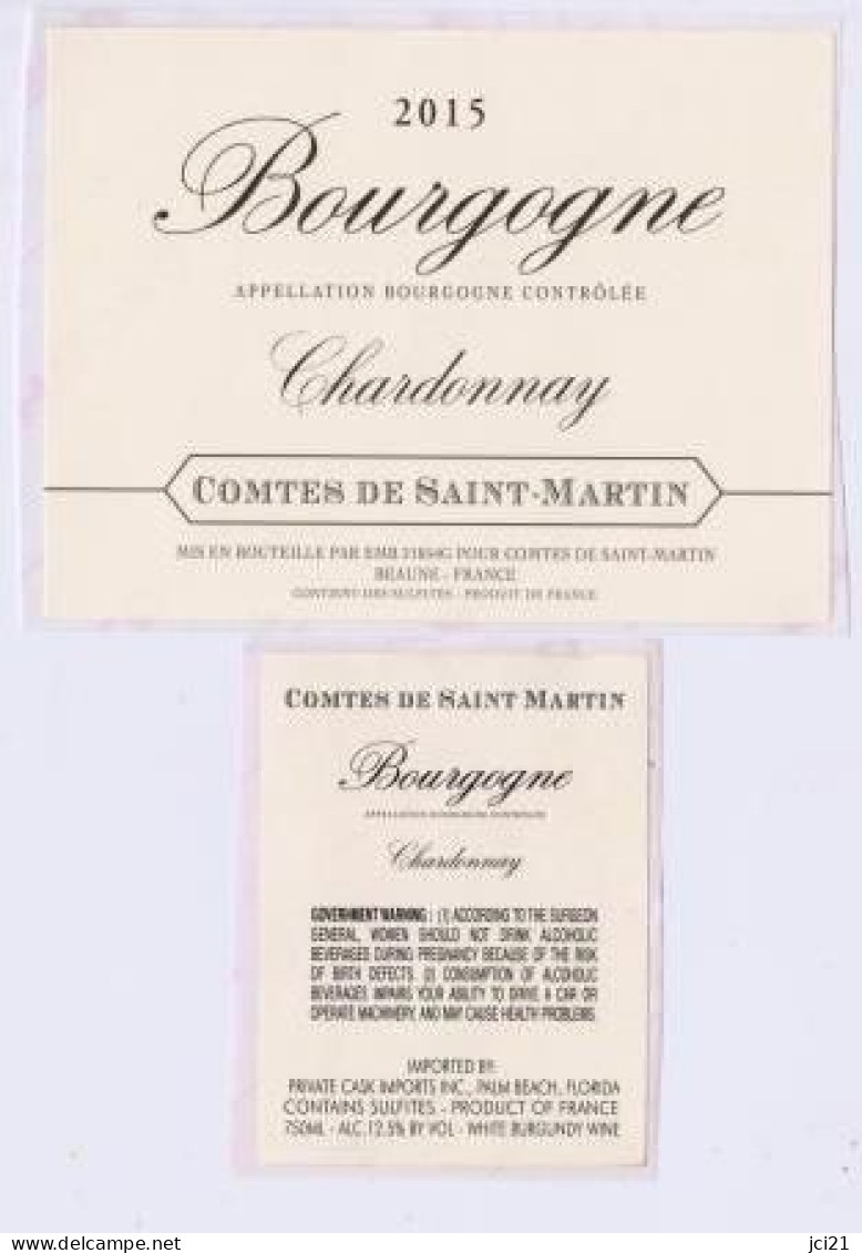 Étiquette Et Contre étiquette " Bourgogne CHARDONNAY 2015 " Comtes De St Martin Beaune (2618)_ev286 - Bourgogne
