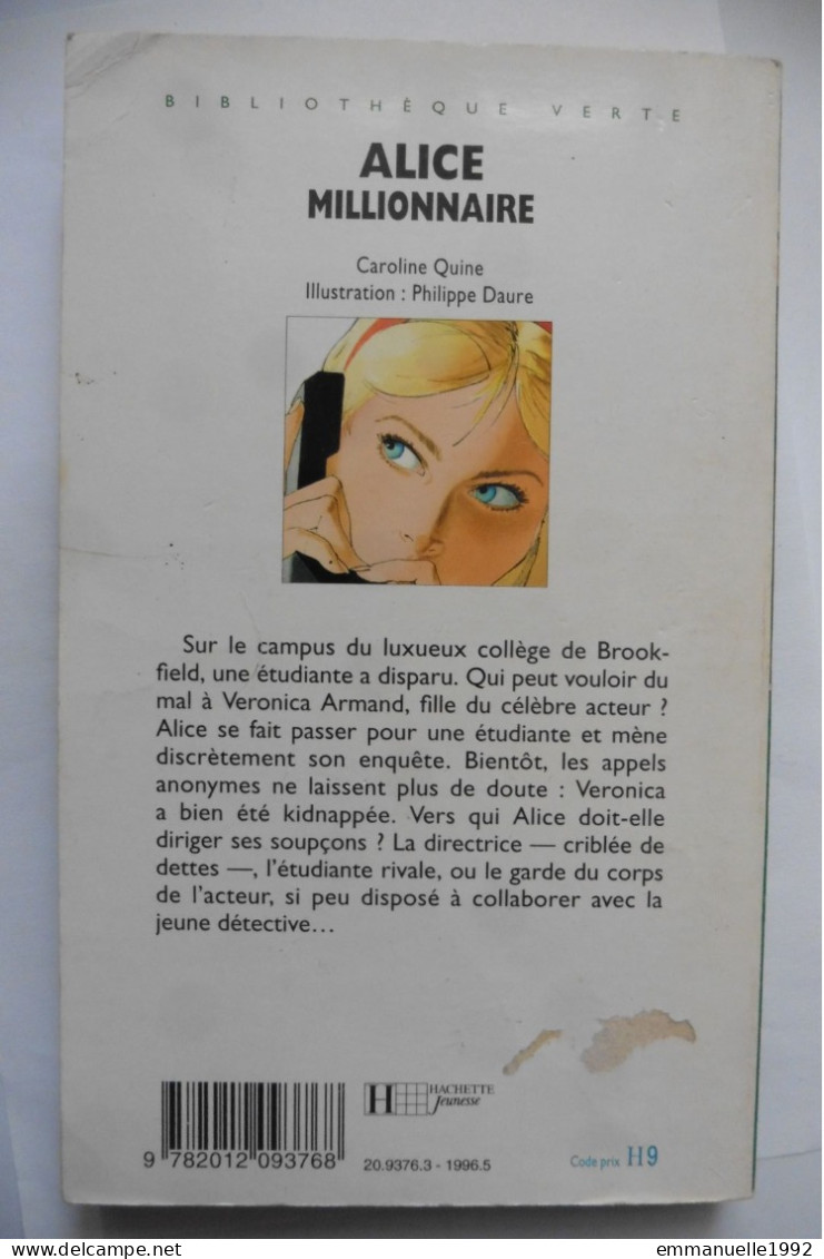 Livre Alice Millionnaire Par Caroline Quine 1995 Bibliothèque Verte - Tome RARE ! - Bibliotheque Verte