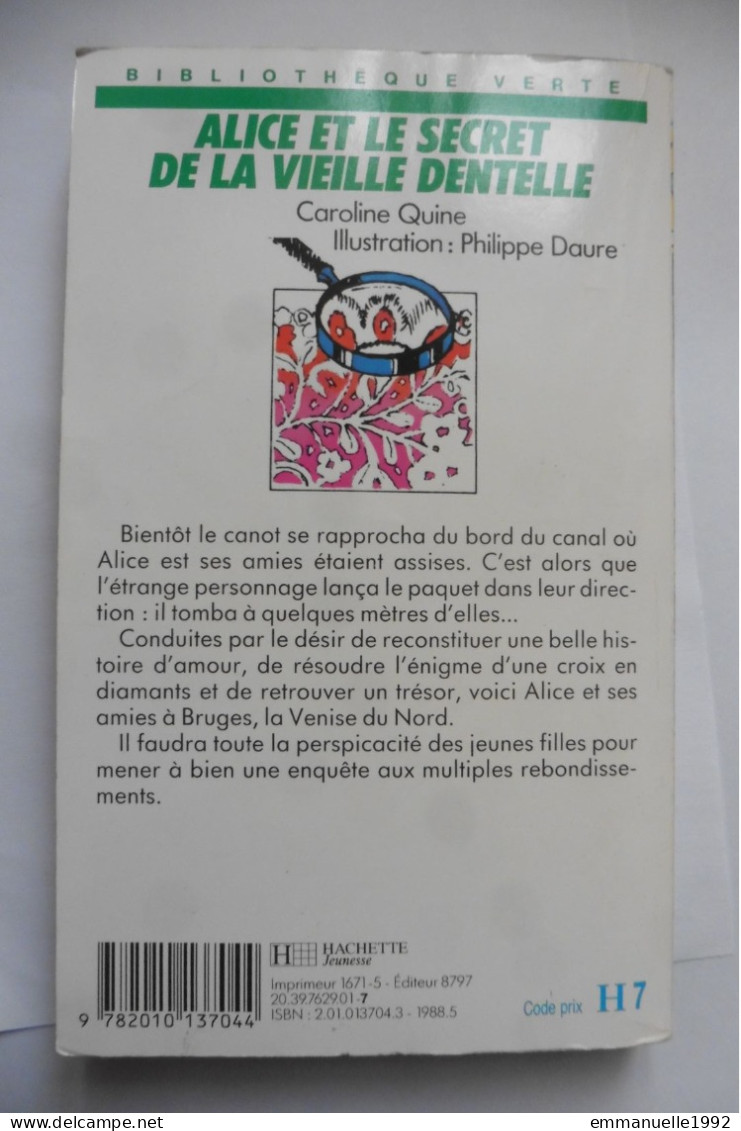 Livre Alice Et Le Secret De La Vieille Dentelle Caroline Quine Bibliothèque Verte - Bibliotheque Verte