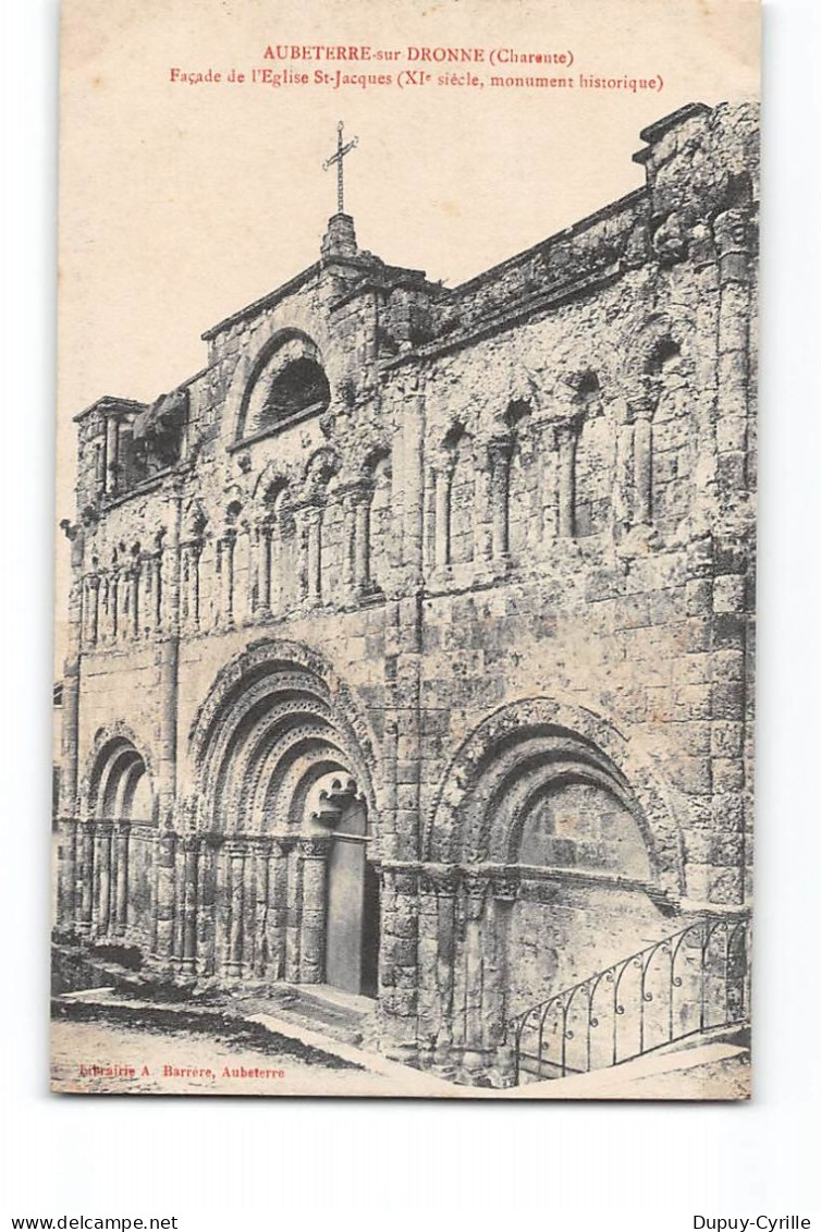 AUBETERRE SUR DRONNE - Façade De L'Eglise Saint Jacques - Très Bon état - Sonstige & Ohne Zuordnung