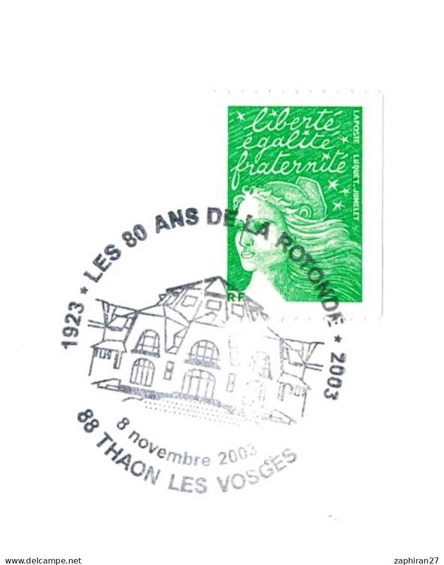 88 - THAON LES VOSGES ( VOSGES) LES 80 ANS DE LA ROTONDE (8-11-2003) #791# - Monuments