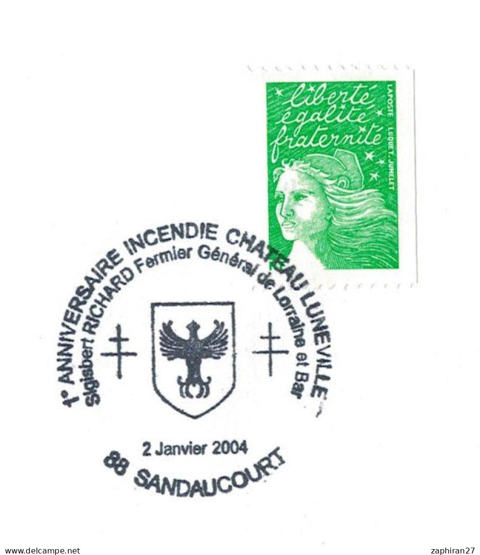 CHATEAUX SANDAUCOURT ( VOSGES) ANNIV INCENDIE CHATEAU LUNEVILLE SIGISBERT RICHARD GENERAL DE LORRAINE (2-1-2004) #790# - Schlösser U. Burgen